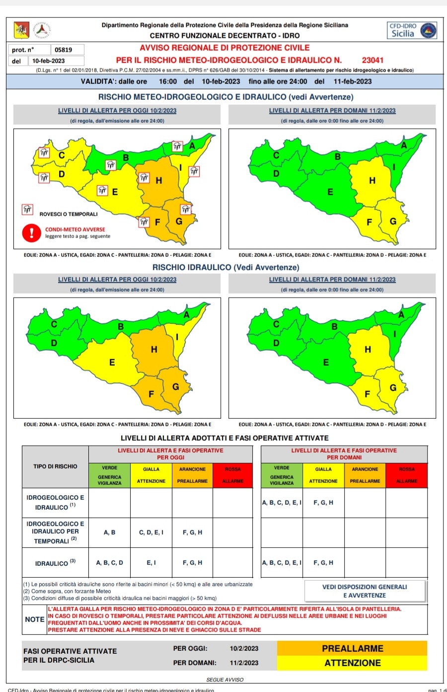 AVVISO REGIONALE DI PROTEZIONE CIVILE PER IL RISCHIO METEO-IDROGEOLOGICO E IDRAULICO n. 23041 VALIDITA’: dalle ore 16:00 10-feb fino alle ore 24:00 del 11 feb-2023