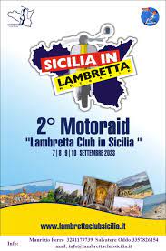 “ 2° Motoraid Lambretta Club Sicilia”  Giovedì 7 Settembre 2023 in Piazza Vittorio Emanuele e Piazza Guglielmo.